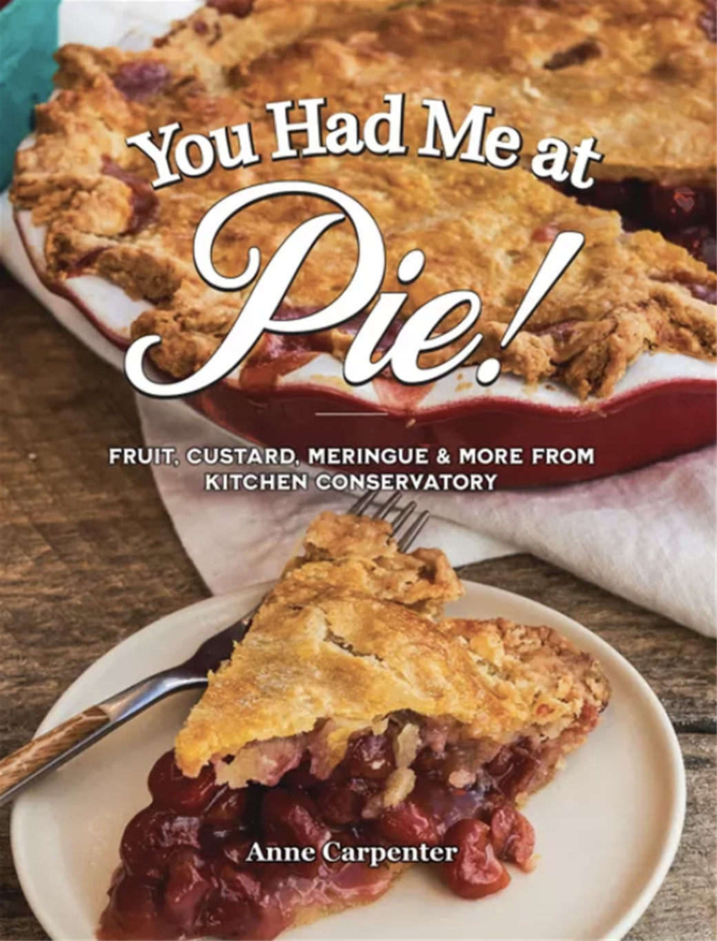 You Had Me at Pie!